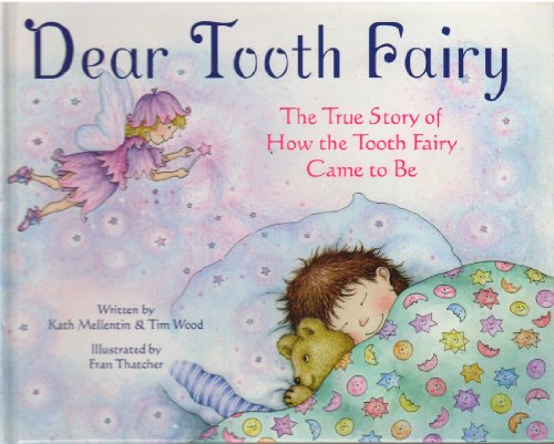 Beispielbild fr Dear Tooth Fairy zum Verkauf von Your Online Bookstore