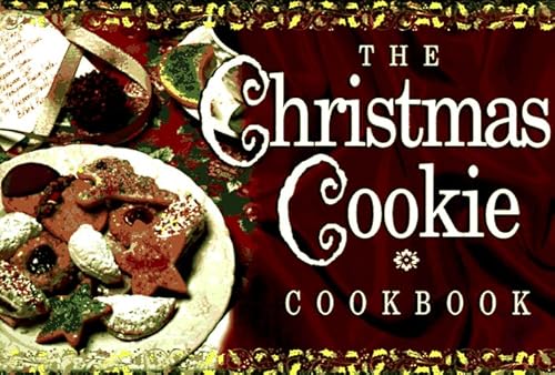 Stock image for The Christmas Cookie Cookbook for sale by Wonder Book