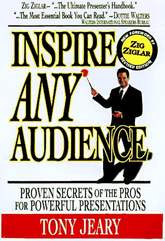 Beispielbild fr Inspire Any Audience: Proven Secrets of the Pros for Powerful Presentations zum Verkauf von Wonder Book