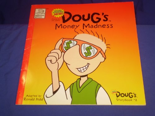 Doug's money madness (Doug's storybooks) (9781577590279) by Ronald Kidd