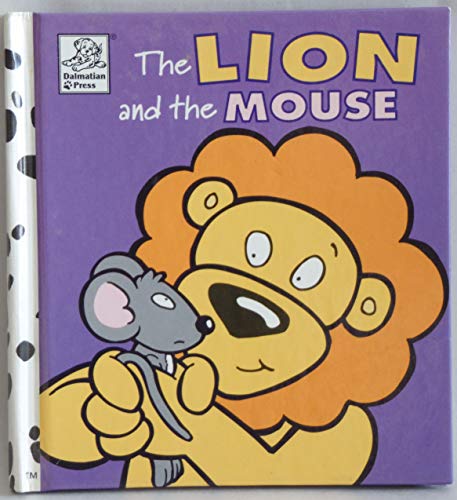 Stock image for THE LION AND THE MOUSE: An AESOP Fable for sale by SecondSale
