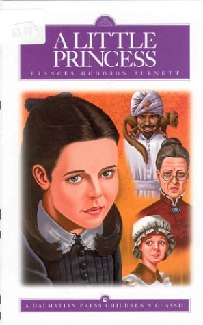 Imagen de archivo de A Little Princess (Dalmatian Press, Children's Classics) a la venta por Ergodebooks