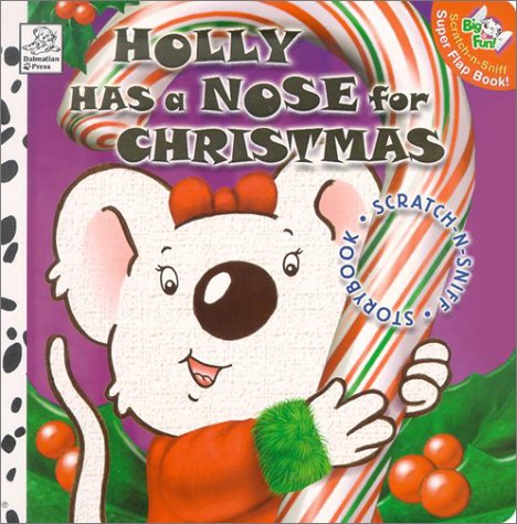 Stock image for Holly Has a Nose for Christmas for sale by Wonder Book