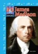 James Madison (Founding Fathers) (9781577650157) by Kallen, Stuart A.