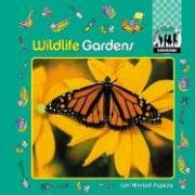 Stock image for Wildlife Gardens for sale by ThriftBooks-Atlanta