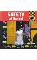 Safety at School (Safety First) (9781577650706) by Mattern, Joanne
