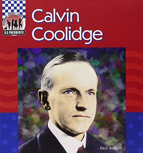 Stock image for Calvin Coolidge (United States Presidents) for sale by Front Cover Books