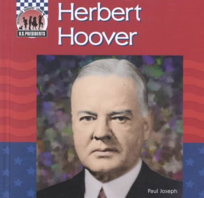 Imagen de archivo de Herbert Hoover (United States Presidents) a la venta por Better World Books: West