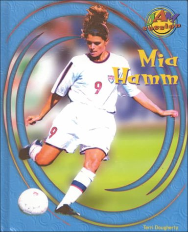 Stock image for Mia Hamm for sale by Better World Books