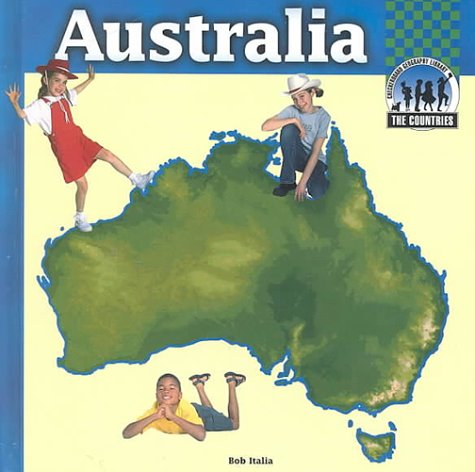 Australia (COUNTRIES) (9781577653844) by Italia, Bob