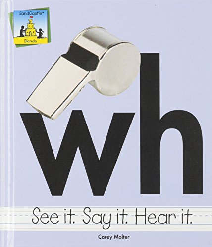Stock image for Wh : See It Say It Hear It for sale by Better World Books