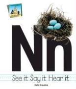 Stock image for Nn : See It Say It Hear It for sale by Better World Books