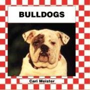 Imagen de archivo de Bulldogs (Dogs Set IV) a la venta por Library House Internet Sales