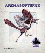 Stock image for Archaeopteryx for sale by Better World Books: West