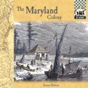 Beispielbild fr The Maryland Colony zum Verkauf von Better World Books: West