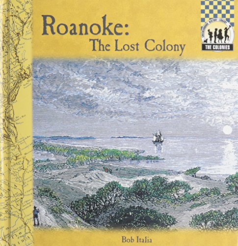 Stock image for Roanoke: The Lost Colony (The Colonies) for sale by Red's Corner LLC