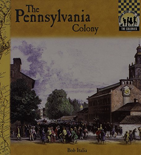 Beispielbild fr The Pennsylvania Colony (Colonies) zum Verkauf von Better World Books