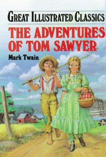 Stock image for The Adventures of Tom Sawyer (Great Illustrated Classics) for sale by HPB-Ruby