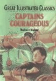 Captains Courageous (Great Illustrated Classics) (9781577656838) by Kipling, Rudyard; Vogel, Malvina G.
