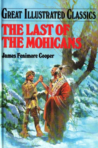 9781577656920: Last of the Mohicans (Great Illustrated Classics)