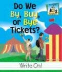 Stock image for Do We By, Buy, or Bye Tickets? for sale by Better World Books