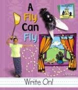 Beispielbild fr A Fly Can Fly zum Verkauf von Better World Books