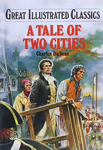 Beispielbild fr Tale of Two Cities (Great Illustrated Classics) zum Verkauf von Orphans Treasure Box