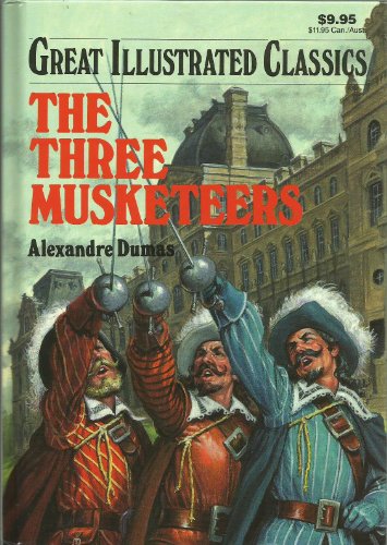 Stock image for Three Musketeers (Great Illustrated Classics) Malvina G. Vogel and Alexandre Dumas for sale by RUSH HOUR BUSINESS