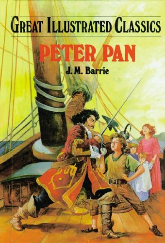 Stock image for Peter Pan (Great Illustrated Classics) for sale by Shadetree Rare Books