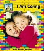 Beispielbild fr I Am Caring zum Verkauf von Better World Books