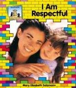 Stock image for I Am Respectful for sale by ThriftBooks-Dallas
