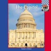 The Capitol (America's Landmarks and Monuments) (9781577658481) by Britton, Tamara L.