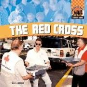 The Red Cross (Everyday Heroes) (9781577658573) by Wheeler, Jill C.