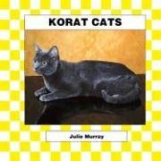 Stock image for Korat Cats for sale by Better World Books