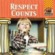 Stock image for Respect Counts for sale by Better World Books