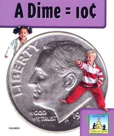 Stock image for A Dime = 10 Cent for sale by ThriftBooks-Dallas
