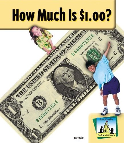 9781577658924: How Much Is $1.00? (Dollars & Cents)