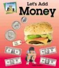 Stock image for Let's Add Money (Dollars & Cents) for sale by -OnTimeBooks-