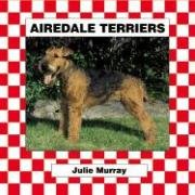Imagen de archivo de Airedale Terriers (Dogs Set V) a la venta por SecondSale