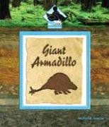 9781577659747: Giant Armadillo (Prehistoric Animals Set II)