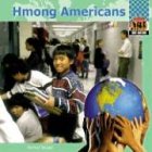 Stock image for Hmong Americans (One Nation) for sale by Better World Books