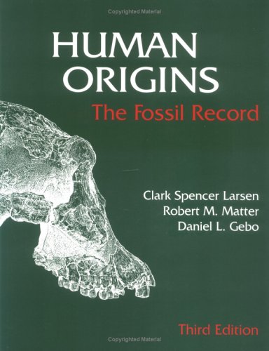 Beispielbild fr Human Origins: The Fossil Record zum Verkauf von Wonder Book