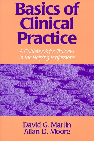 9781577660057: Basics of Clinical Pratice: A Guidebook for Trainees in the Helping Professions