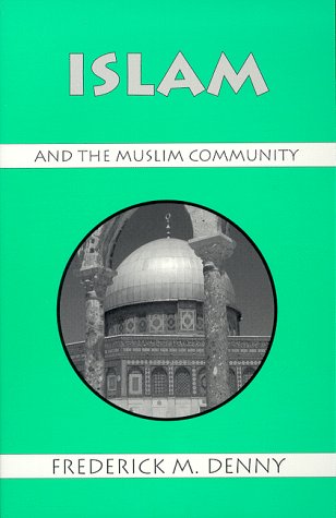 9781577660071: Islam and the Muslim Community