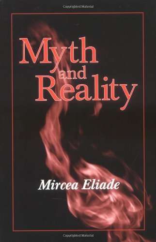 9781577660095: Myth and Reality (Religious Traditions of the World)