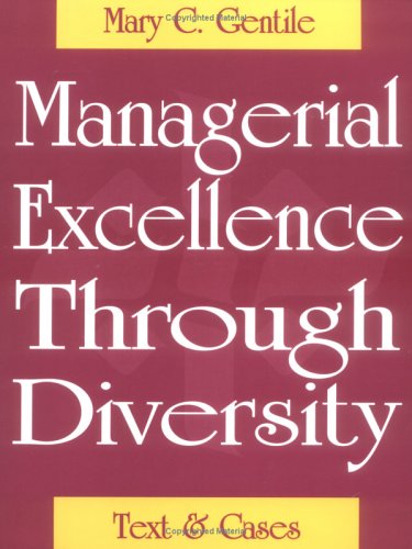 9781577660163: Managerial Excellence Through Diversity: Text & Cases