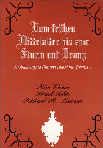 Beispielbild fr Vom Fruhen Mittelalter Bis Zum Sturm Und Drang: An Anthology of German Literature zum Verkauf von HPB-Red