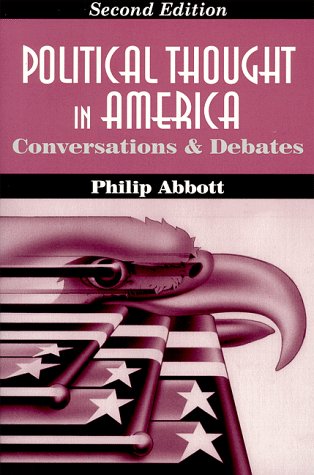 Stock image for Political Thought in America: Conversations and Debates, Second Edition for sale by Book Nook