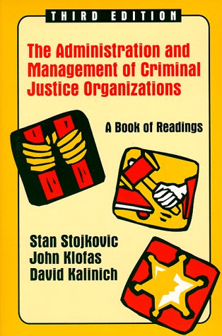 9781577660378: The Administration and Management of Criminal Justice Organizations: A Book of Readings