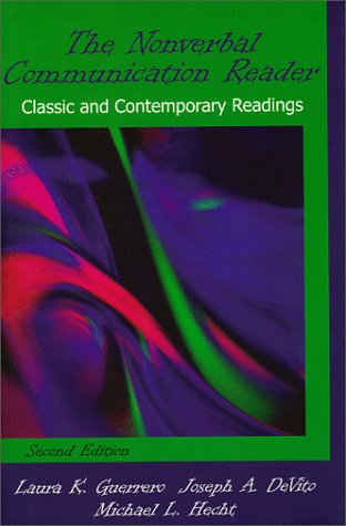 The Nonverbal Communication Reader: Classic and Contemporary Readings